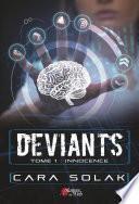 Déviants 1