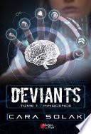 Déviants