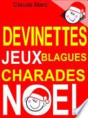 Devinettes et blagues de Noël. Charades, jeux de lettres et jeux de mots.