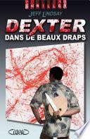 Dexter dans de beaux draps