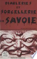 Diableries et sorcellerie en Savoie
