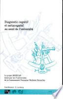 Diagnostic cognitif et métacognitif au seuil de l'université