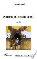 Dialogue au bout de la nuit