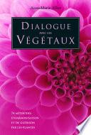 Dialogue avec les végétaux