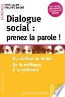 Dialogue social : prenez la parole !