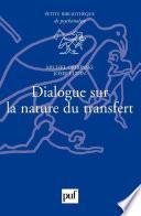 Dialogue sur la nature du transfert