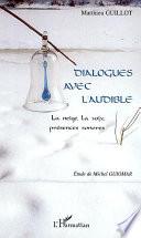 Dialogues avec l'audible