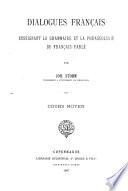 Dialogues français enseignant la grammaire et la phraséologie du français parlé