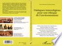 Dialogues interreligieux pour une éthique de l'environnement