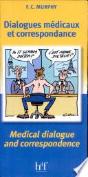 Dialogues médicaux et correspondance