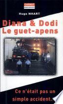 Diana & Dodi. Le guet-apens