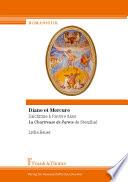 Diane Et Mercure. L'Alchimie À L'Ouvre Dans la Chartreuse de Parme de Stendhal