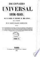 Diccionario universal francés-español [-español-francés]