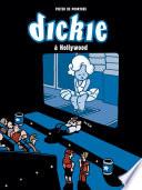 Dickie à Hollywood