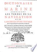 Dictionaire De Marine Contenant Les Termes De La Navigation Et De L'Architecture Navale
