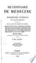 Dictionaire de medicine, ou Répertoire général des sciences medicales considérées sous le raaport theorique