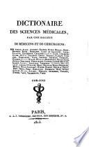 Dictionaire des sciences medicalespar une societe de medecins et de chirurgiens