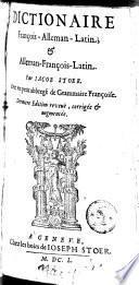 Dictionaire françois-alleman-latin & alleman-françois-latin