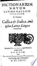 Dictionarium novum latino-gallico-italicum