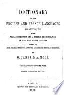 Dictionary of the English and French Languages for General Use with the Accentuation and a Literal Pronunciation of Every World in Both Languages