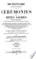 Dictionnaire alphabético-méthodique des cérémonies et des rites sacrés