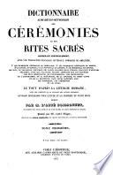 Dictionnaire alphabético-méthodique des cérémonies et des rites sacrés