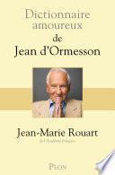 Dictionnaire amoureux de Jean d'Ormesson