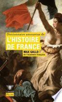 Dictionnaire amoureux de l'histoire de France