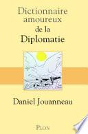 Dictionnaire amoureux de la diplomatie