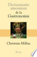 Dictionnaire amoureux de la gastronomie