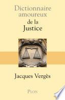 Dictionnaire amoureux de la justice
