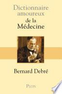 Dictionnaire amoureux de la médecine