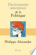 Dictionnaire amoureux de la Politique