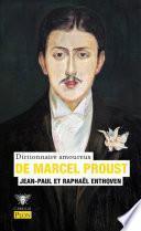 Dictionnaire amoureux de Marcel Proust