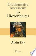 Dictionnaire amoureux des dictionnaires
