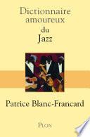 Dictionnaire amoureux du jazz