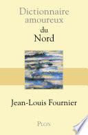 Dictionnaire amoureux du Nord