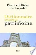 Dictionnaire amoureux du patrimoine