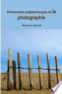 Dictionnaire Anglais-Français de la Photographie