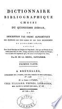 Dictionnaire bibliographique choisi du quinzième siècle: Histoire de la imprimerie