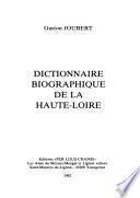 Dictionnaire biographique de la Haute-Loire