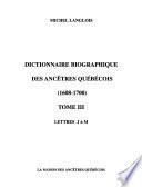 Dictionnaire biographique des ancêtres québécois: Lettres J à M