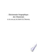 Dictionnaire biographique des Charentais et de ceux qui ont illustré les Charentes
