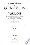 Dictionnaire biographique des Genevois et des Vaudois