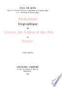 Dictionnaire biographique des sciences, des lettres et des arts en Belgique
