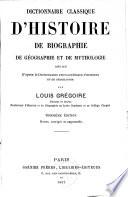 Dictionnaire classique d'historie, de biographie, de géographie et de mythologie