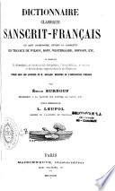 Dictionnaire classique Sanscrit-Français où sont coordonnés...les travaux de Wilson, Bopp...