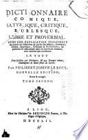 Dictionnaire comique, satyrique, critique, burlesque, libre et proverbial