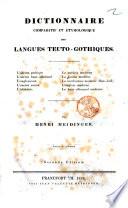 Dictionnaire comparatif et étymologique des langues teuto-gothiques par Henri Meidinger