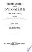 Dictionnaire complet d'Homère et des Homérides